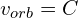 v_{orb}=C