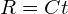 R=Ct